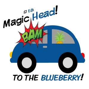 Ep. 8 Magic Head