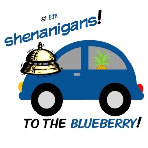 Ep. 11 Shenanigans