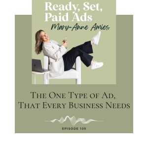 The One Type of Ad, That Every Business Needs