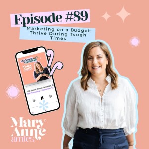 Marketing on a Budget: Thrive During Tough Times