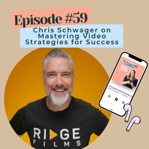 Chris Schwager on Mastering Video Strategies for Success
