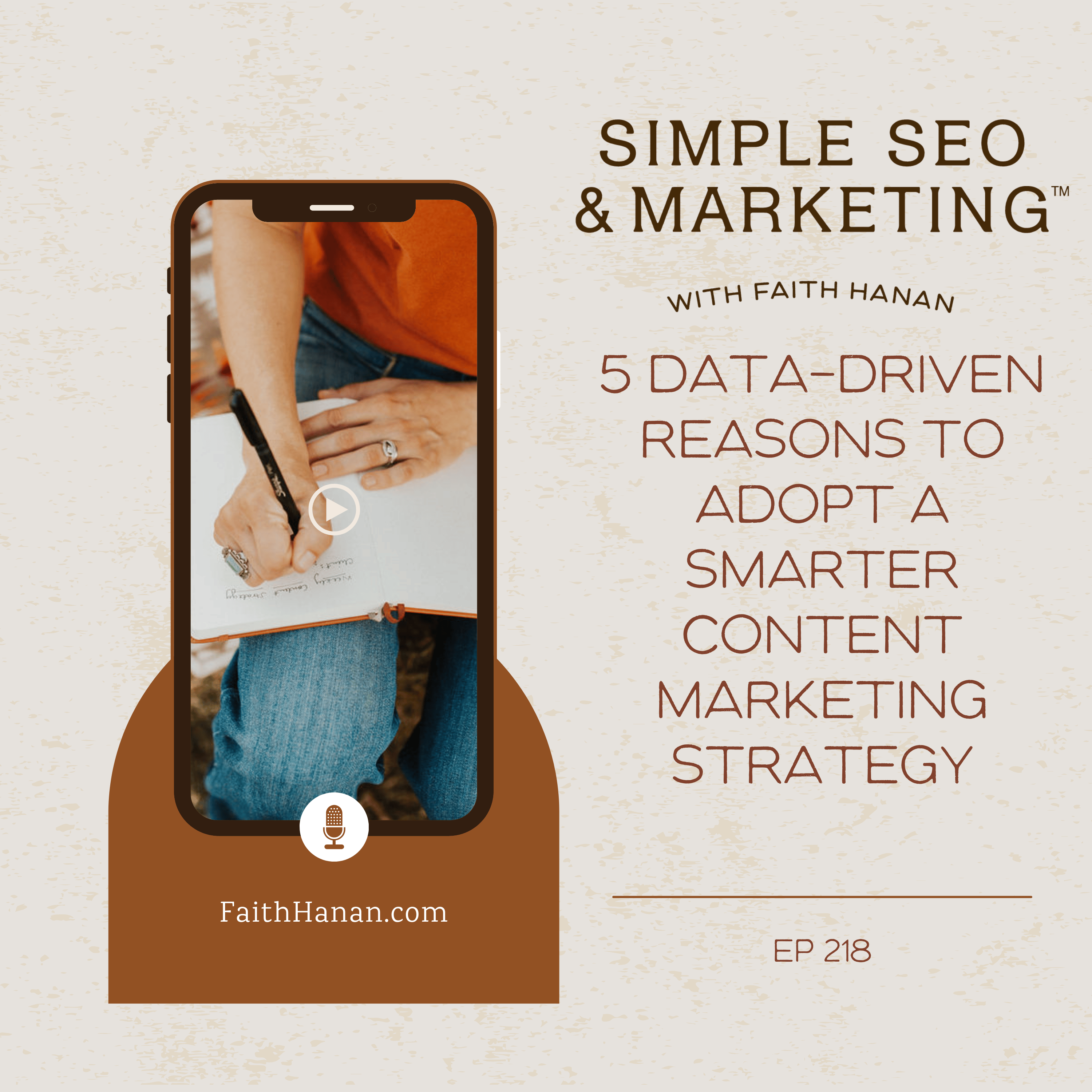 218 // 5 Data Driven Reasons to Adopt a Smarter Content Marketing Strategy in 2025
