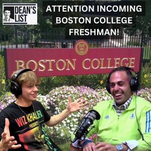 ATTENTION BOSTON COLLEGE FRESHMEN