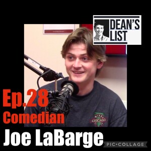 Comedian Joe LaBarge - Ep.28