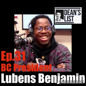 Lubens Benjamin - Boston College President - Ep.31