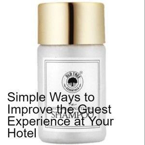 Simple Ways to Improve the Guest Experience at Your Hotel