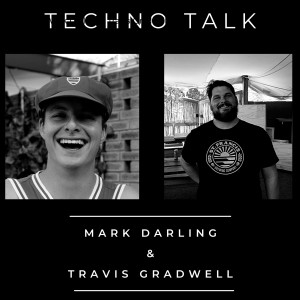 S1 Ep4: Mark Darling & Travis Gradwell