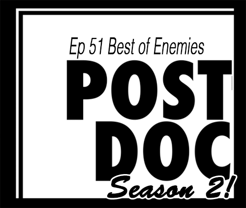 Episode 51 - Best of Enemies