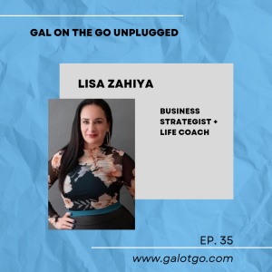 Lisa Zahiya, Business Strategist + Life Coach