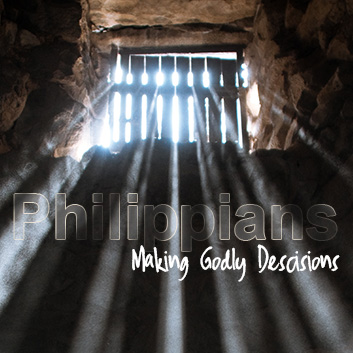 Making Godly Decisions - Part 2 (Phillipians 2:9-11)