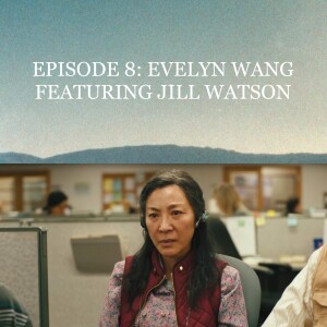 Evelyn Wang (Everything Everywhere All At Once)