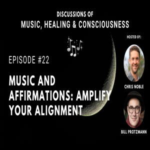 Music and Affirmations: Amplify Your Alignment