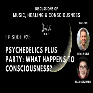 Psychedelics Plus Party: What Happens To Consciousness?