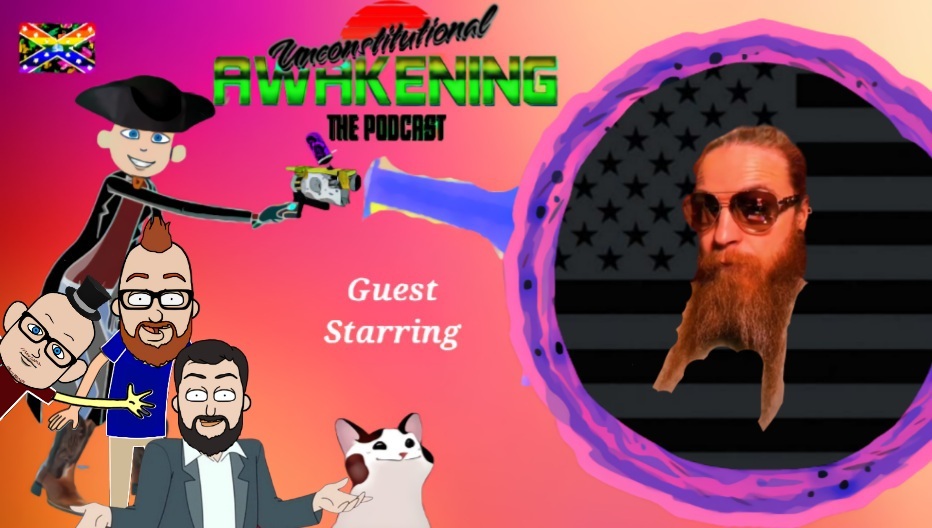 Unconstitutional Awakening the Podcast