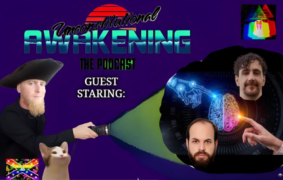 Unconstitutional Awakening the Podcast