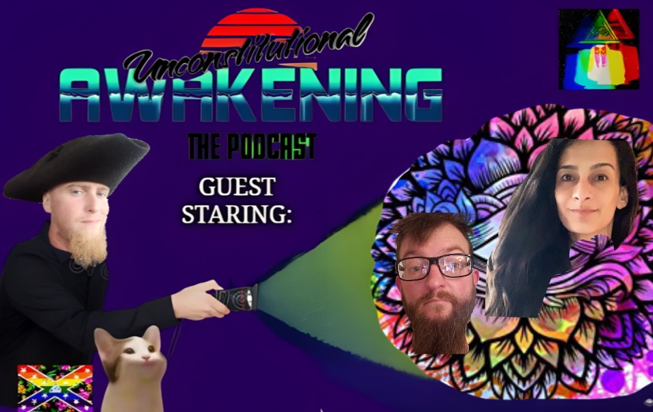Unconstitutional Awakening the Podcast
