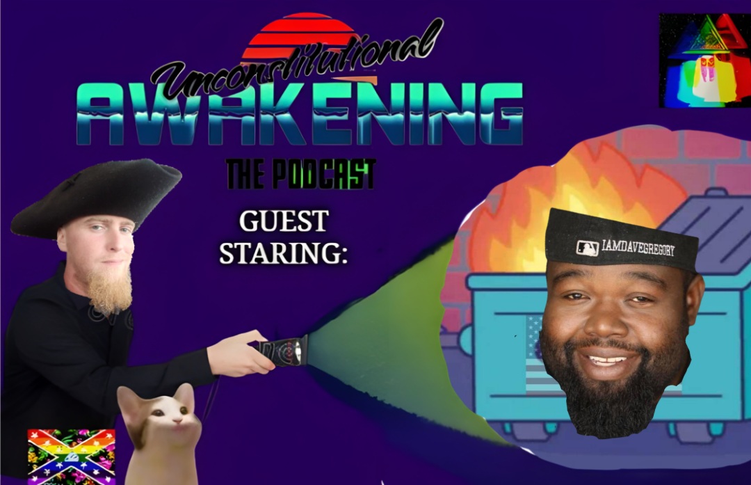 Unconstitutional Awakening the Podcast
