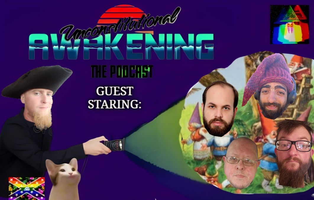 Unconstitutional Awakening the Podcast