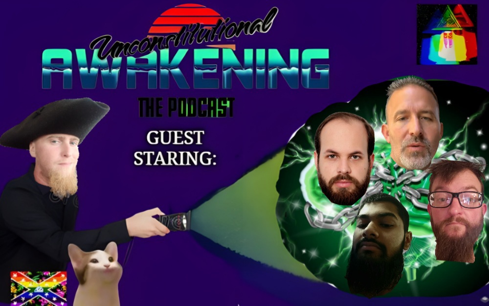 Unconstitutional Awakening the Podcast