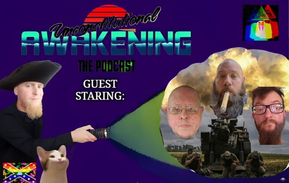 Unconstitutional Awakening the Podcast