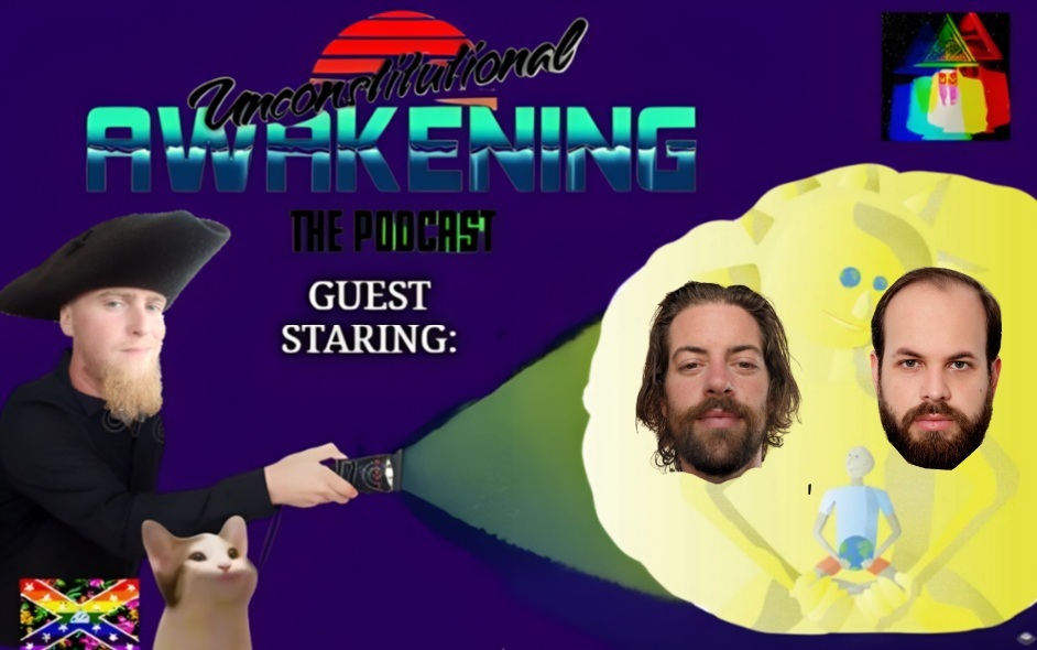 Unconstitutional Awakening the Podcast