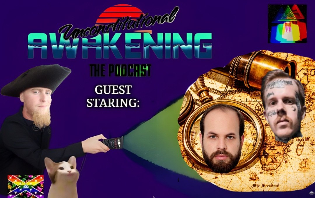 Unconstitutional Awakening the Podcast