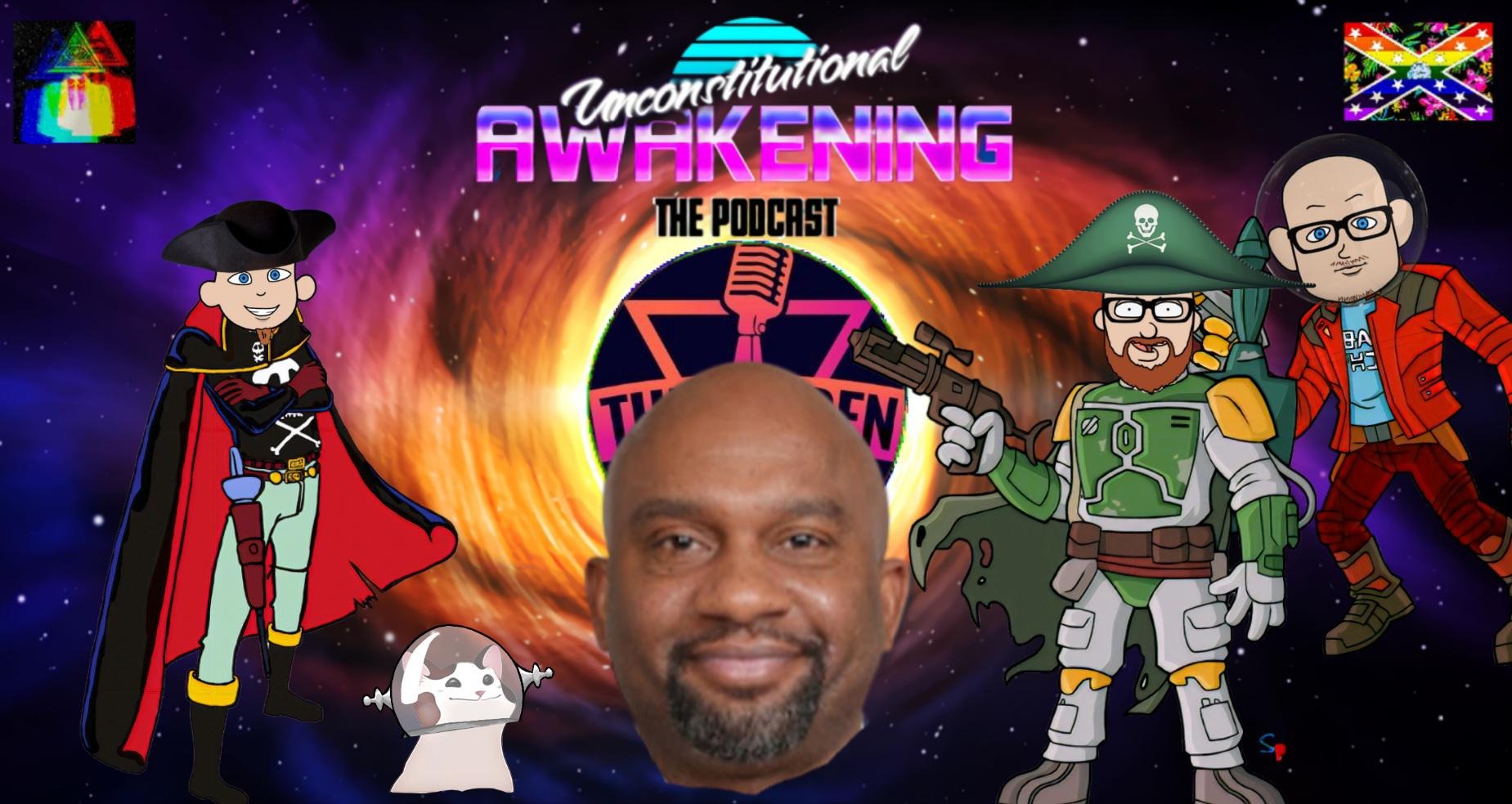 Unconstitutional Awakening the Podcast