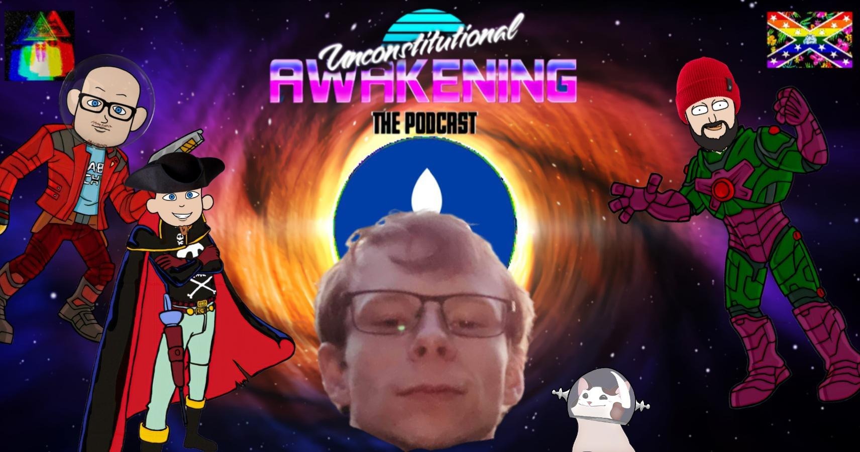 Unconstitutional Awakening the Podcast