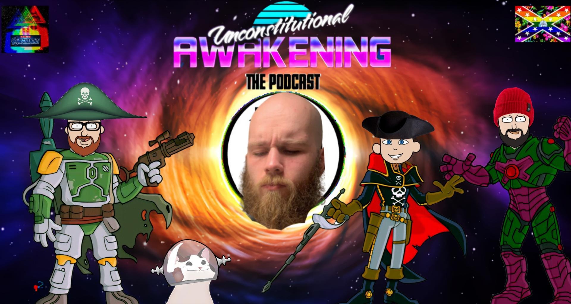 Unconstitutional Awakening the Podcast