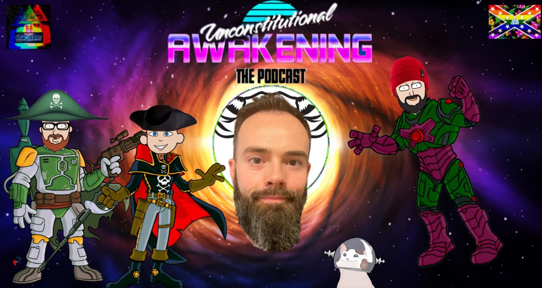 Unconstitutional Awakening the Podcast