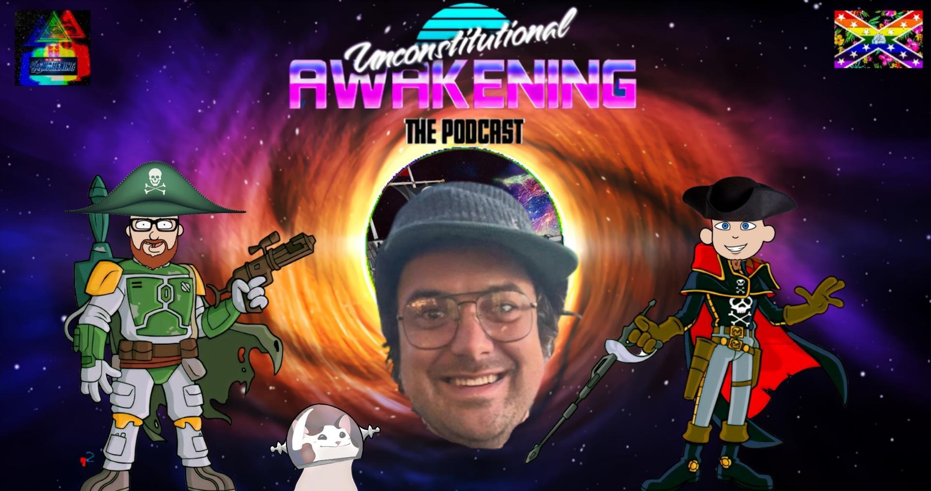 Unconstitutional Awakening the Podcast