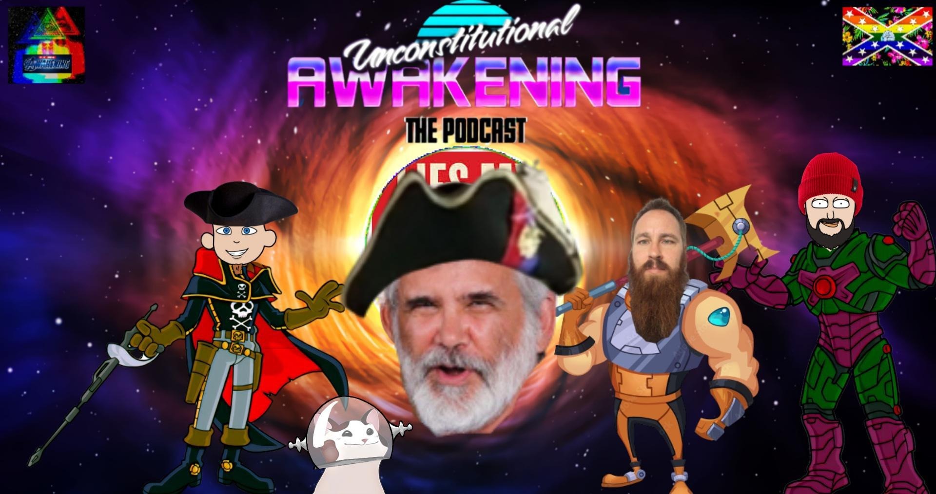 Unconstitutional Awakening the Podcast