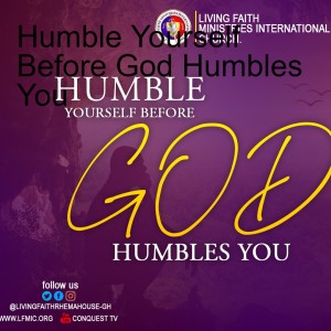Humble Yourself Before God Humbles You