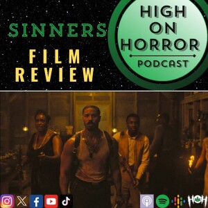 HoH Review #75 – Sinners (2025) Film Review