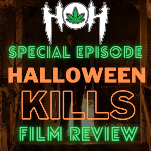 HoH Review #1 - Halloween Kills (2021) Film Review