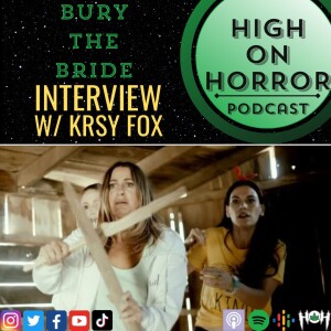#49 - Bury the Bride (2023) Film Review w/ Krsy Fox