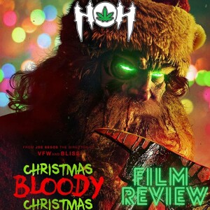 HoH Review #30 - Christmas Bloody Christmas (2022) Film Review