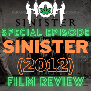 HoH Review #3 - Sinister (2012) Film Review