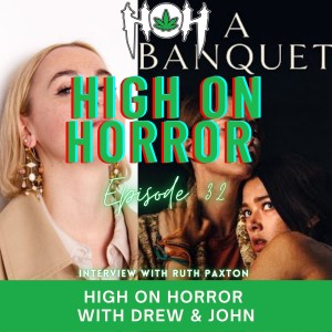 #32 - A Banquet (2021) Film Review w/ Ruth Paxton