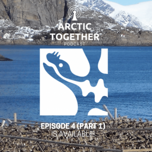 Arctic Together Episode 4 (Part 1)