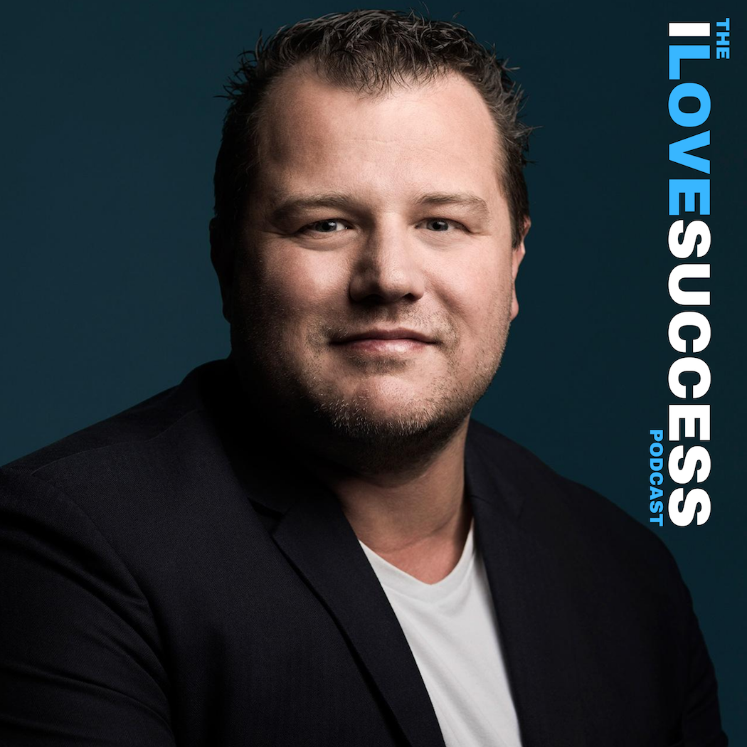 The I Love Success Podcast