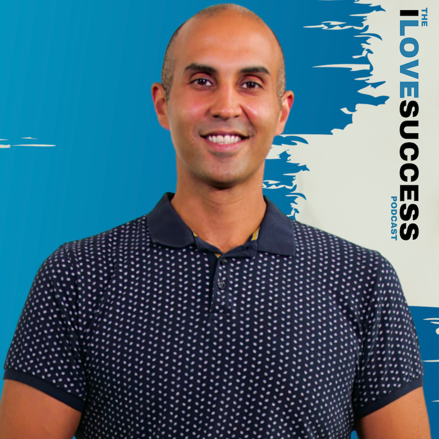 The I Love Success Podcast