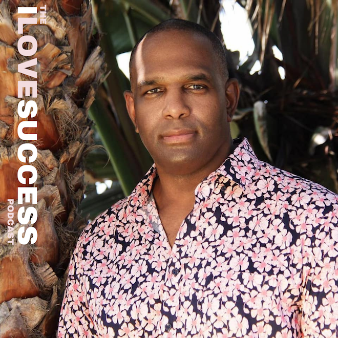 The I Love Success Podcast