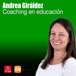 Andrea Giráldez: Cómo introducir el coaching en educación