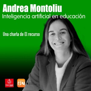 Andrea Montolui: inteligencia artificial en educación