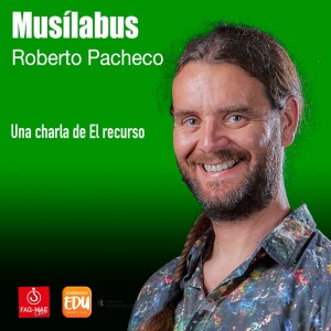 Qué es Musílabus, con Roberto Pacheco