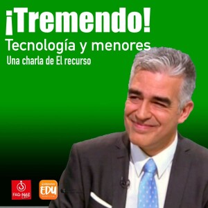 Tecnología y menores (Víctor Salgado)