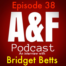 Episode 38 - An interview with Bridget Betts