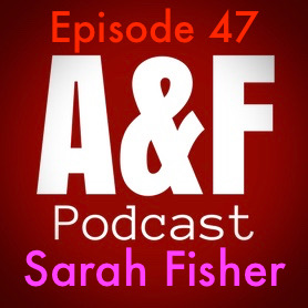 Episode 47 - An interview with Sarah Fisher