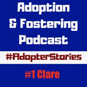 Adopter Stories - #1 Clare 